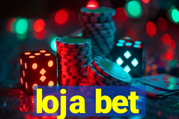 loja bet